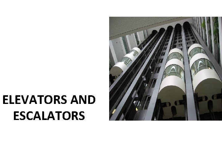 ELEVATORS AND ESCALATORS 