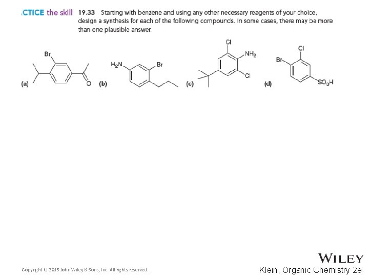 Copyright © 2015 John Wiley & Sons, Inc. All rights reserved. Klein, Organic Chemistry