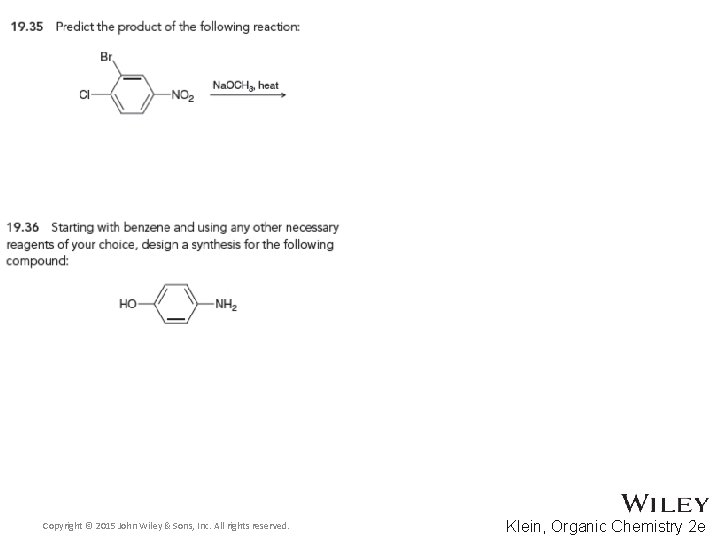 Copyright © 2015 John Wiley & Sons, Inc. All rights reserved. Klein, Organic Chemistry