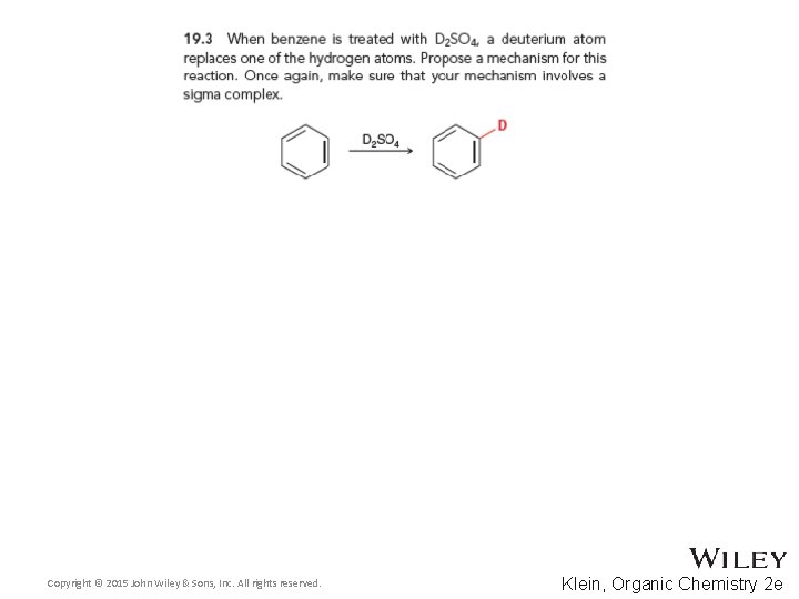 Copyright © 2015 John Wiley & Sons, Inc. All rights reserved. Klein, Organic Chemistry