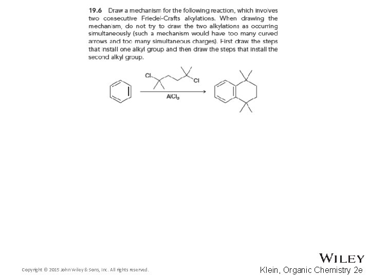 Copyright © 2015 John Wiley & Sons, Inc. All rights reserved. Klein, Organic Chemistry