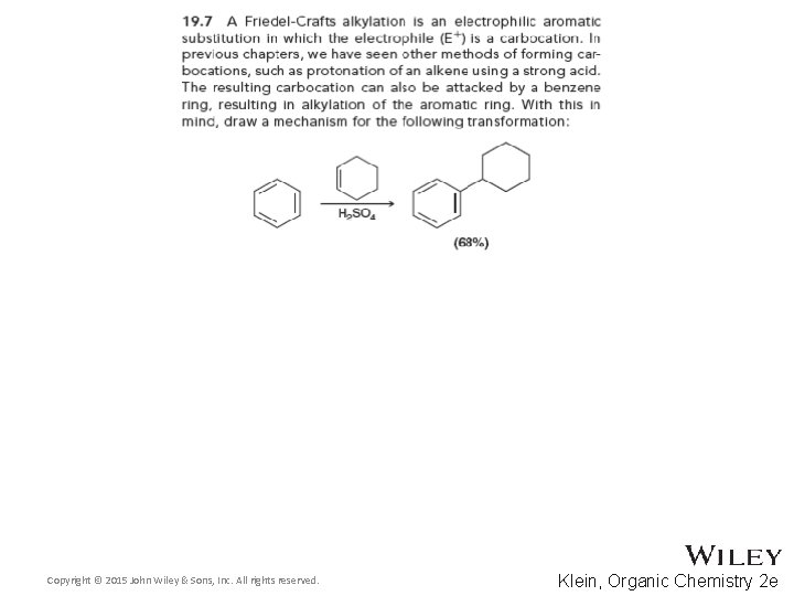 Copyright © 2015 John Wiley & Sons, Inc. All rights reserved. Klein, Organic Chemistry