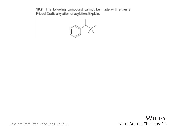 Copyright © 2015 John Wiley & Sons, Inc. All rights reserved. Klein, Organic Chemistry