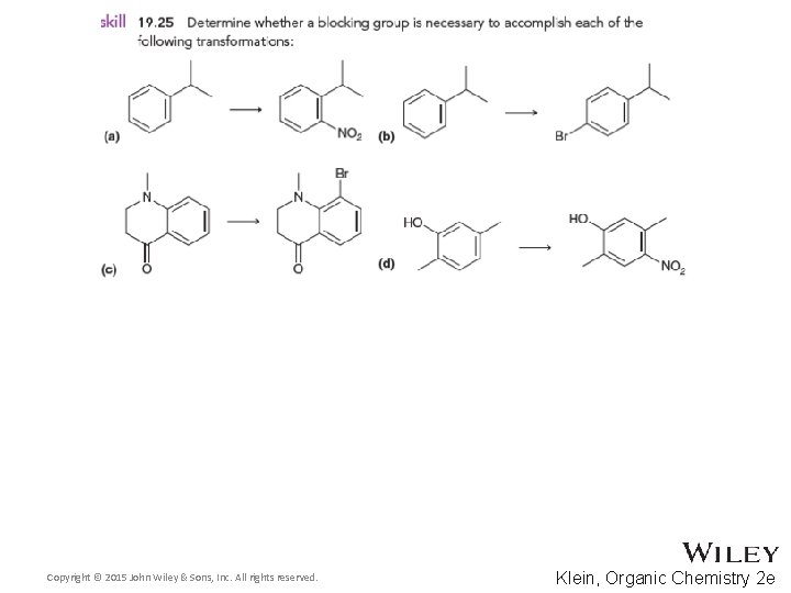 Copyright © 2015 John Wiley & Sons, Inc. All rights reserved. Klein, Organic Chemistry