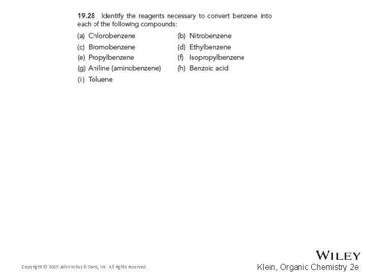 Copyright © 2015 John Wiley & Sons, Inc. All rights reserved. Klein, Organic Chemistry