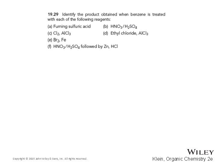 Copyright © 2015 John Wiley & Sons, Inc. All rights reserved. Klein, Organic Chemistry