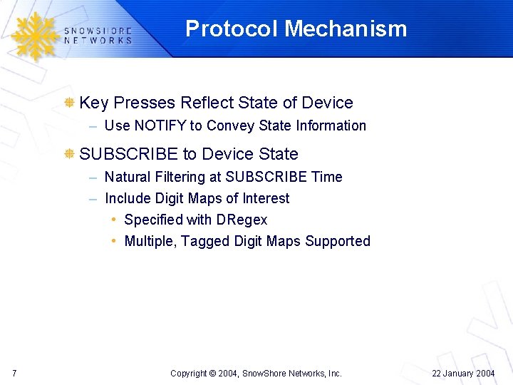 Protocol Mechanism Key Presses Reflect State of Device – Use NOTIFY to Convey State