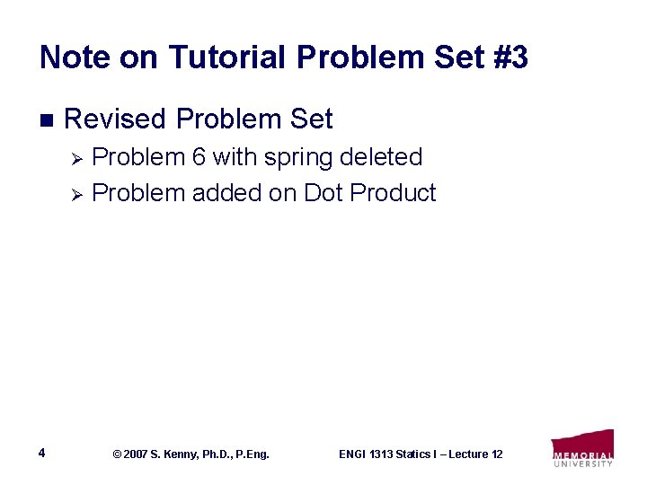 Note on Tutorial Problem Set #3 n Revised Problem Set Problem 6 with spring