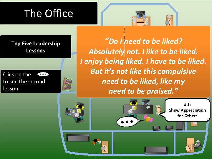 The Office Top Five Leadership Lessons Click on the to see the second lesson