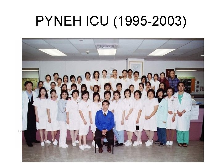 PYNEH ICU (1995 -2003) 