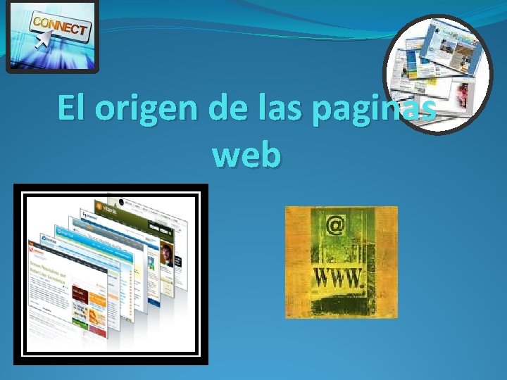 El origen de las paginas web 