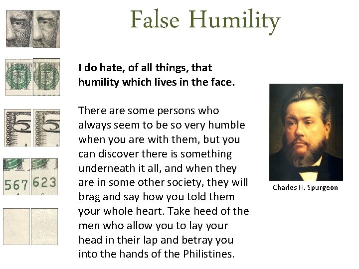 False Humility I do hate, of all things, that humility which lives in the False Humility I do hate, of all things, that humility which lives in the