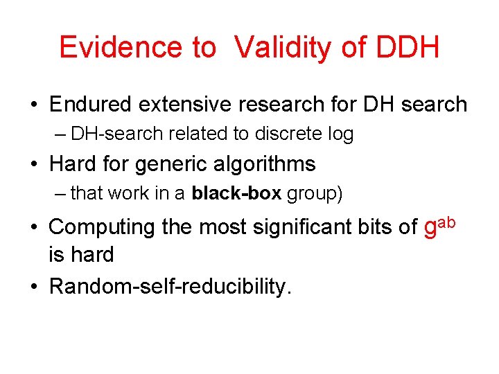 Evidence to Validity of DDH • Endured extensive research for DH search – DH-search