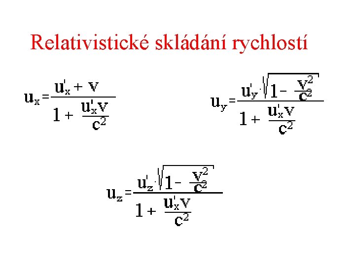 Relativistické skládání rychlostí 