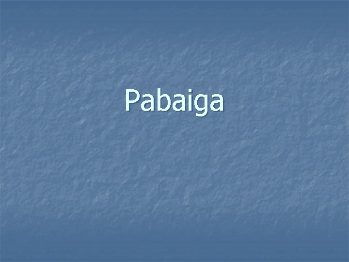Pabaiga 