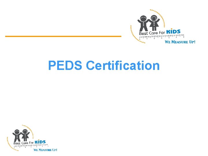 PEDS Certification 