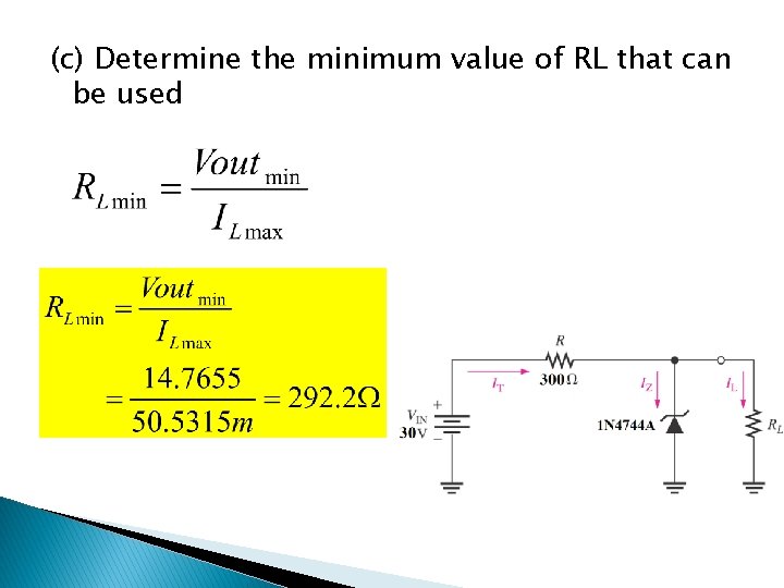 (c) Determine the minimum value of RL that can be used 