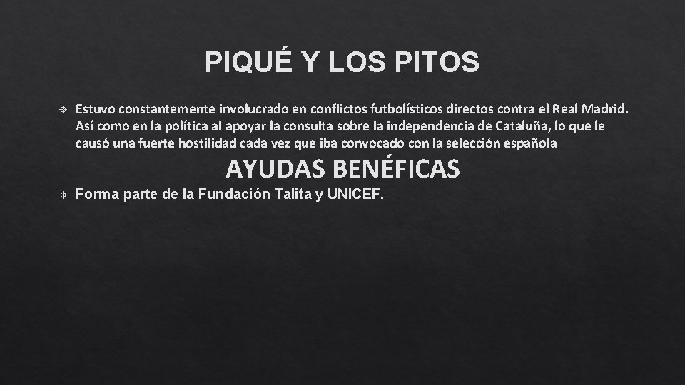 PIQUÉ Y LOS PITOS Estuvo constantemente involucrado en conflictos futbolísticos directos contra el Real PIQUÉ Y LOS PITOS Estuvo constantemente involucrado en conflictos futbolísticos directos contra el Real