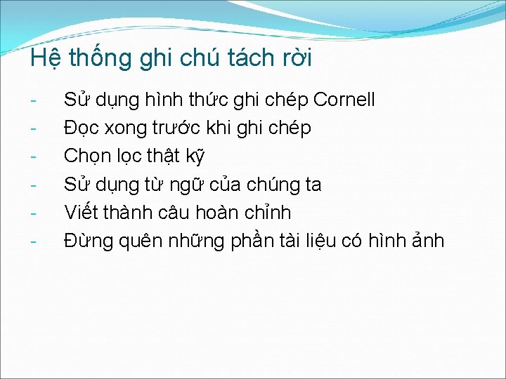 Hệ thống ghi chú tách rời - Sử dụng hình thức ghi chép Cornell