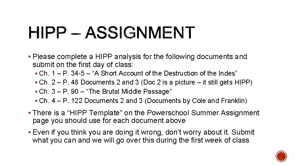 § Please complete a HIPP analysis for the following documents and submit on the