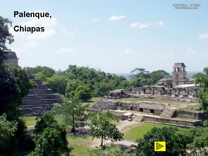 Palenque, Chiapas 