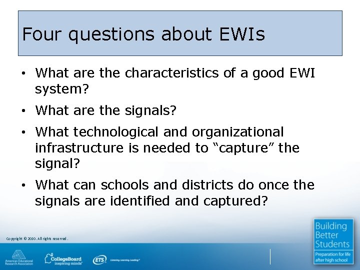 Four questions about EWIs • What are the characteristics of a good EWI system?