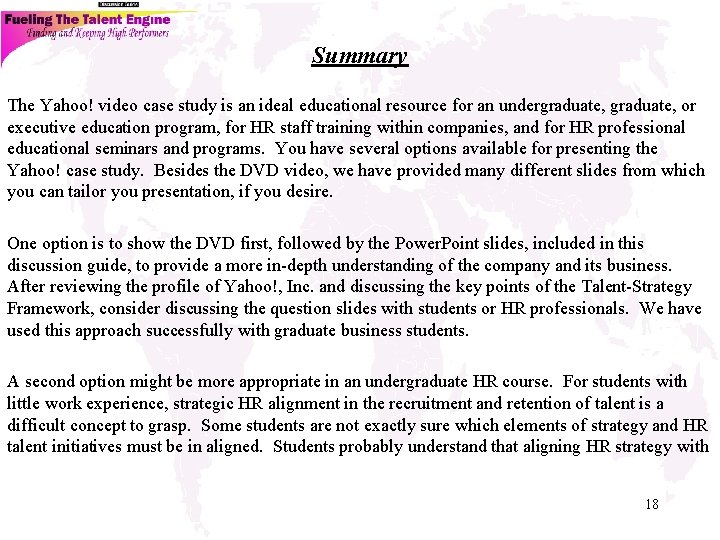 Summary The Yahoo! video case study is an ideal educational resource for an undergraduate,