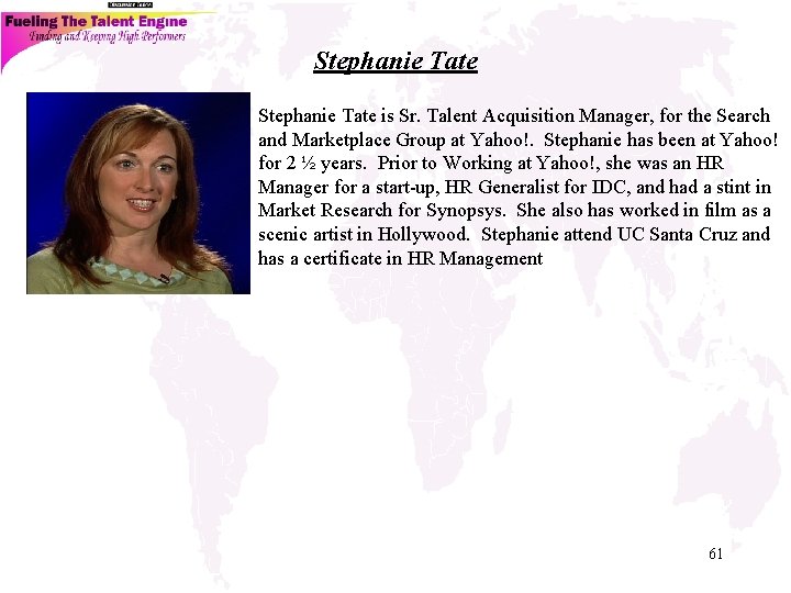 Stephanie Tate is Sr. Talent Acquisition Manager, for the Search and Marketplace Group at