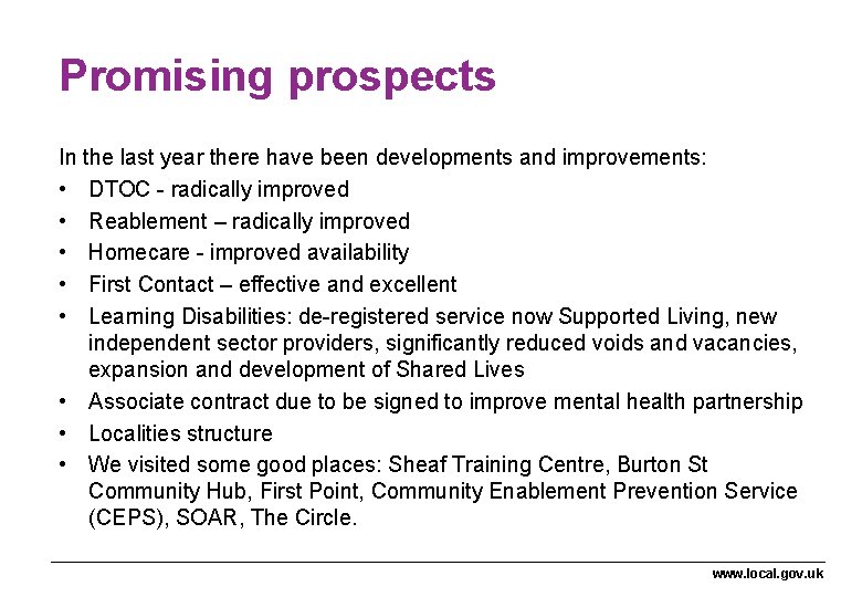 Promising prospects In the last year there have been developments and improvements: • DTOC Promising prospects In the last year there have been developments and improvements: • DTOC