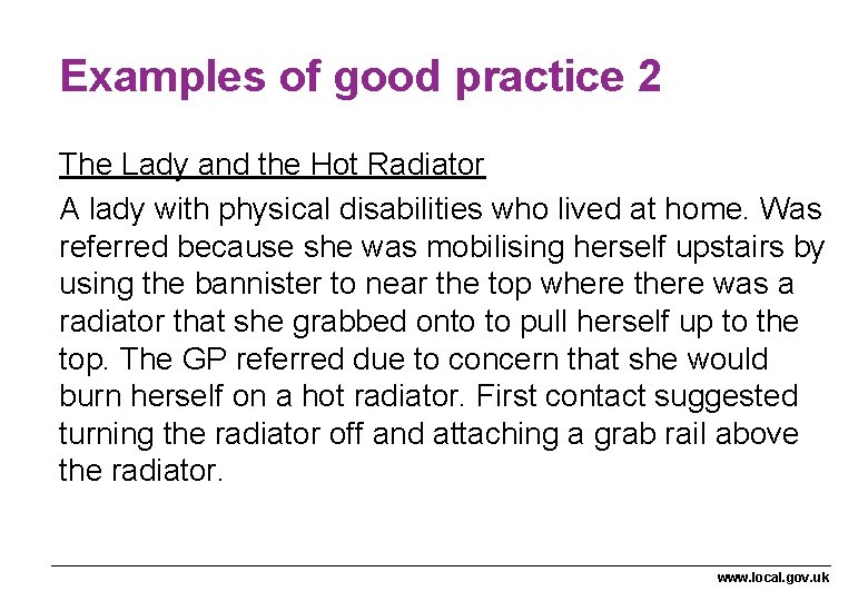 Examples of good practice 2 The Lady and the Hot Radiator A lady with Examples of good practice 2 The Lady and the Hot Radiator A lady with