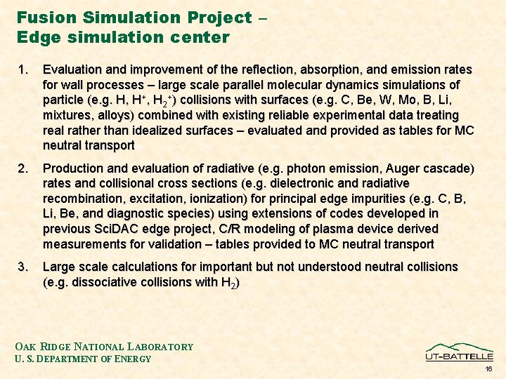 Fusion Simulation Project – Edge simulation center 1. Evaluation and improvement of the reflection,