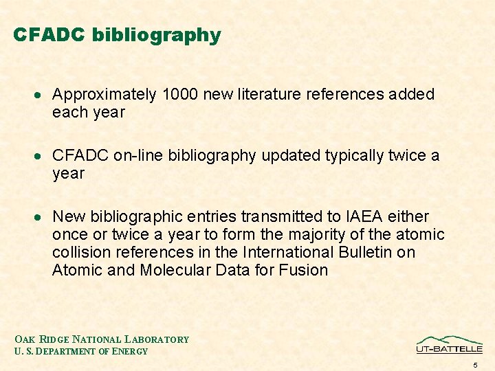 CFADC bibliography · Approximately 1000 new literature references added each year · CFADC on-line