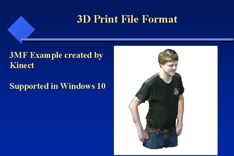 3 D Print File Format 3 MF Example created by Kinect Supported in Windows