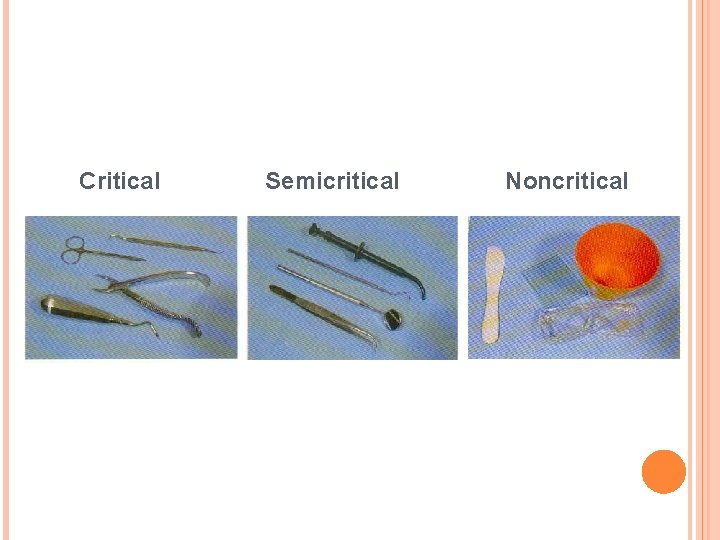 Critical Semicritical Noncritical 