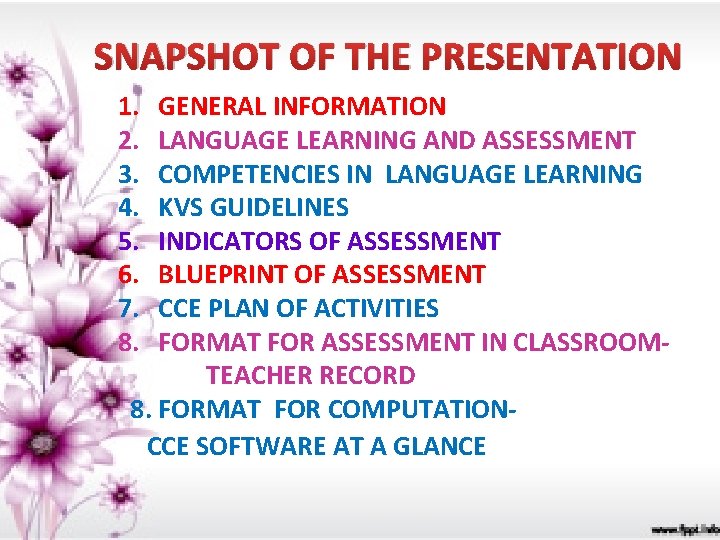 SNAPSHOT OF THE PRESENTATION 1. GENERAL INFORMATION 2. LANGUAGE LEARNING AND ASSESSMENT 3. COMPETENCIES
