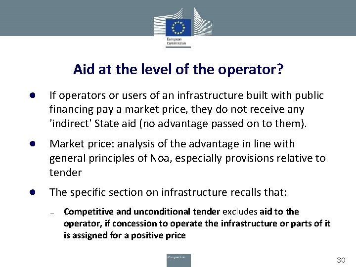 Aid at the level of the operator? ● If operators or users of an