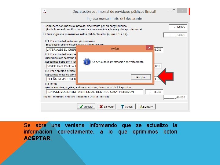 Se abre una ventana informando que se actualizo la información correctamente, a lo que