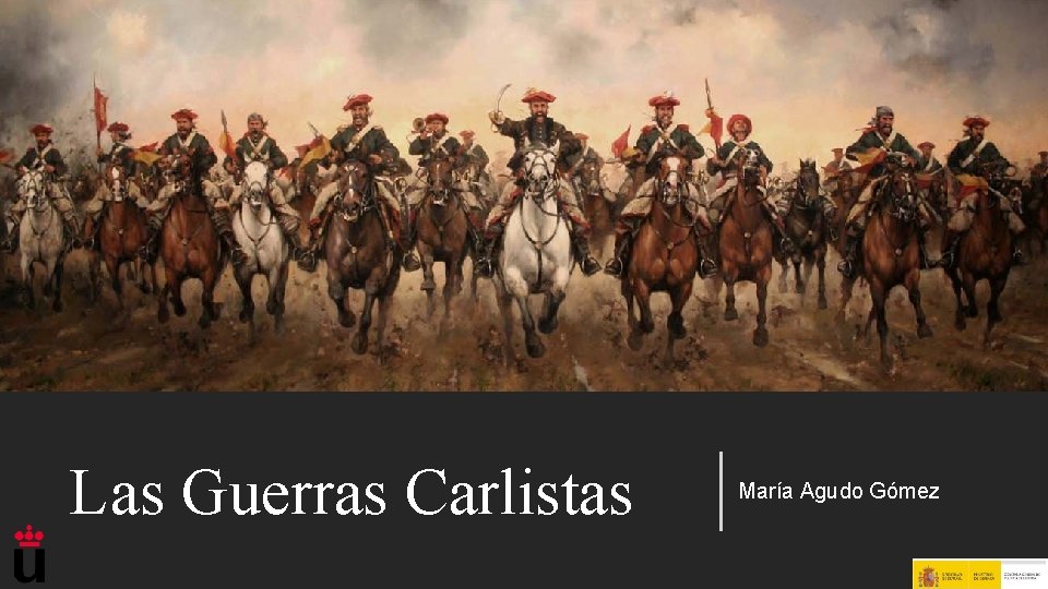 Las Guerras Carlistas María Agudo Gómez 