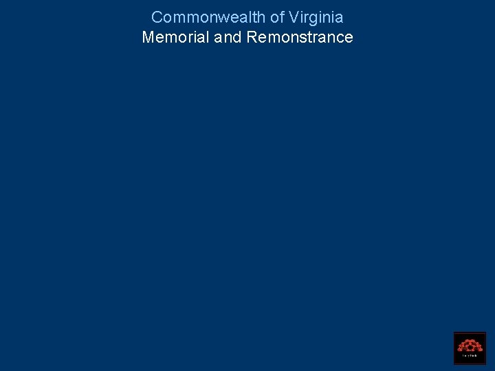 Commonwealth of Virginia Memorial and Remonstrance 