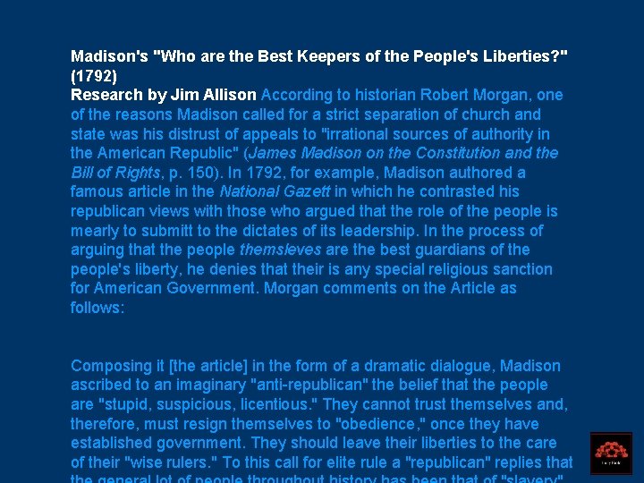 Madison's "Who are the Best Keepers of the People's Liberties? " (1792) Research by