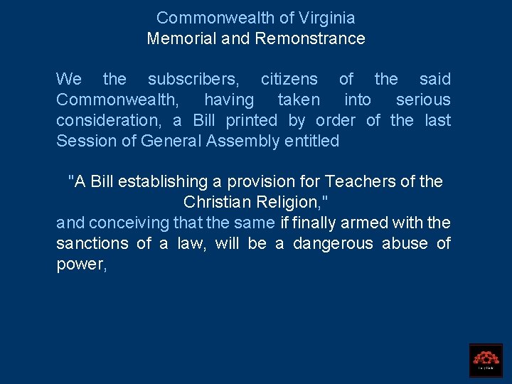 Commonwealth of Virginia Memorial and Remonstrance We the subscribers, citizens of the said Commonwealth,