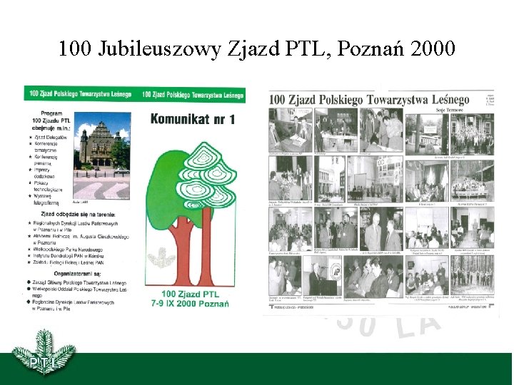 Organizatorem Oddziału w okresie powojennym i pierwszym przewodniczącym był Konstanty Stecki, a po nim