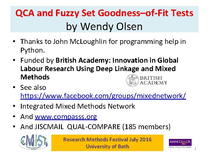 QCA and Fuzzy Set Goodness–of-Fit Tests by Wendy Olsen • Thanks to John Mc.