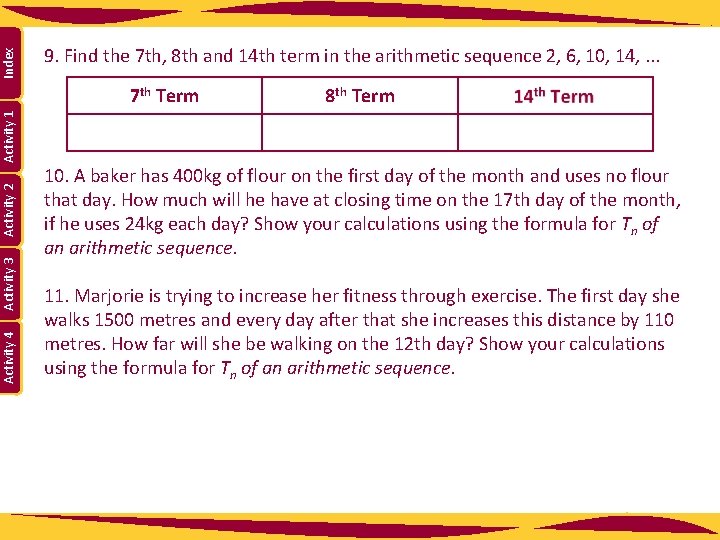 7 th Term 8 th Term Activity 4 Activity 3 Activity 2 Activity 1