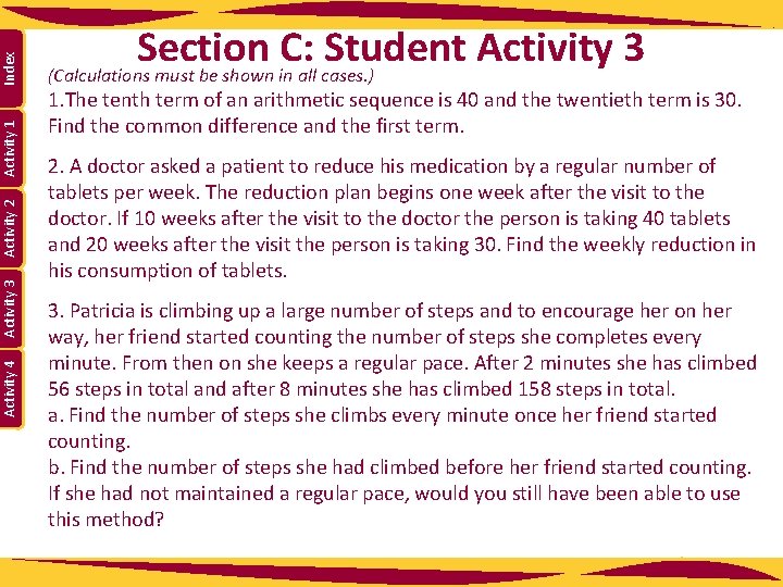 Index Activity 1 Activity 2 Activity 3 Activity 4 Section C: Student Activity 3