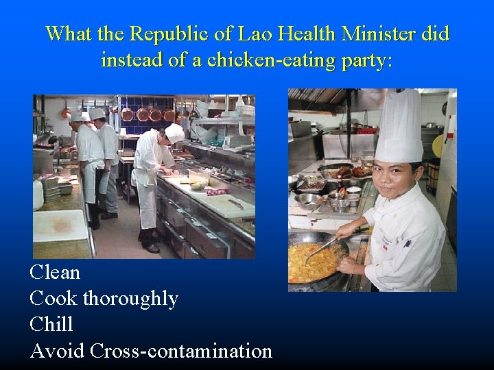 What the Republic of Lao Health Minister did instead of a chicken-eating party: Clean