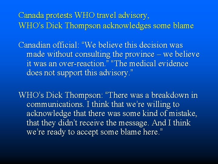 Canada protests WHO travel advisory, WHO’s Dick Thompson acknowledges some blame Canadian official: “We