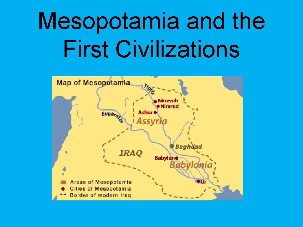 Mesopotamia and the First Civilizations 