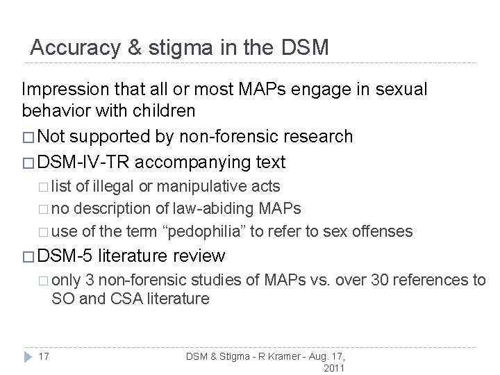 Accuracy & stigma in the DSM Impression that all or most MAPs engage in