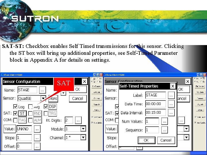 SAT-ST: Checkbox enables Self Timed transmissions for this sensor. Clicking the ST box will
